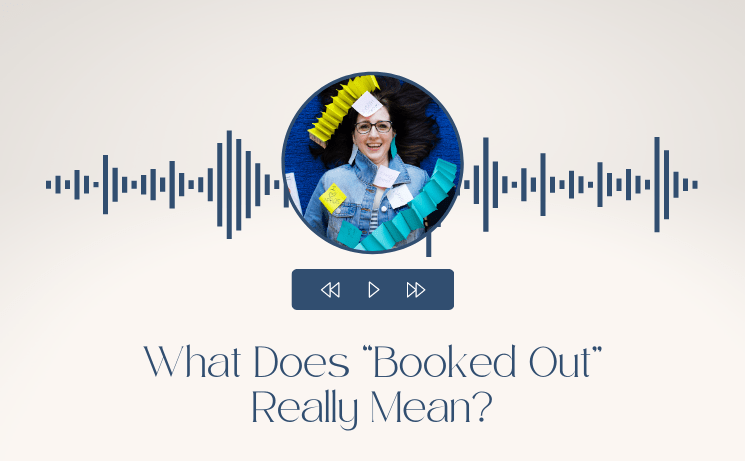What Does “Booked Out” Really Mean?